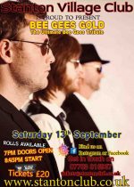 Bee Gees Tribute Gloucestershire = Bee Gees Gold - Saturday 13th September